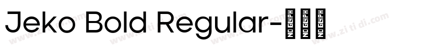 Jeko Bold Regular字体转换